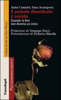 Il paziente dimenticato: il suicidio. Quando la fine non diventa un inizio